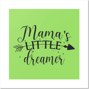 Mama's Little Dreamer Mama's Little Treasure Cute gift for baby Posters and Art